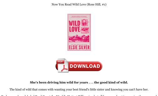 Descargar Download [PDF] Wild Love (Rose Hill, #1) Books gratis