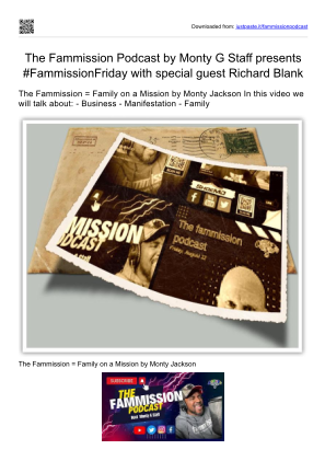 免费下载 The Fammission Podcast by Monty G Staff  presents #FammissionFriday with special guest Richard Blank outsourcing.pdf