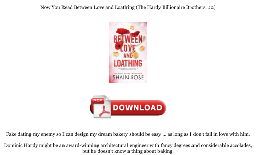 Télécharger Download [PDF] Between Love and Loathing (The Hardy Billionaire Brothers, #2) Books gratuitement