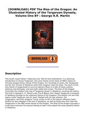 Descargar (DOWNLOAD) PDF The Rise of the Dragon: An Illustrated History of the Targaryen Dynasty, Volume One BY : George R.R. Martin gratis