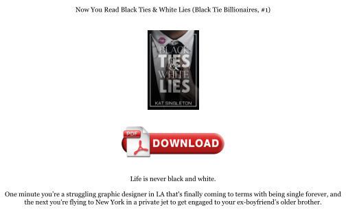 Télécharger Download [PDF] Black Ties & White Lies (Black Tie Billionaires, #1) Books gratuitement