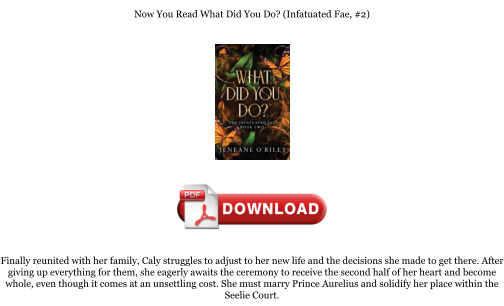 Télécharger Download [PDF] What Did You Do? (Infatuated Fae, #2) Books gratuitement