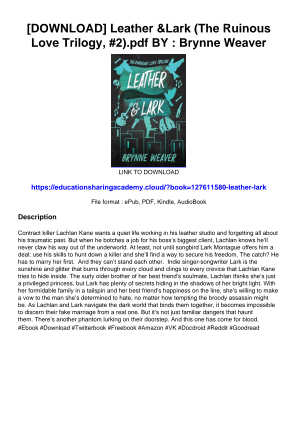 Descargar [DOWNLOAD] Leather & Lark (The Ruinous Love Trilogy, #2).pdf BY : Brynne Weaver gratis