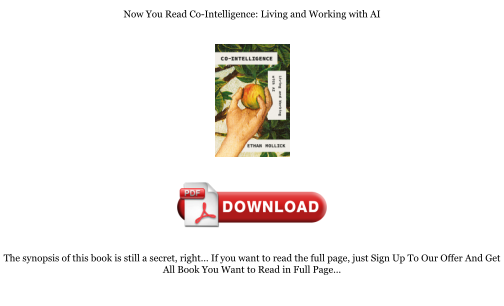 Télécharger Download [PDF] Co-Intelligence: Living and Working with AI Books gratuitement