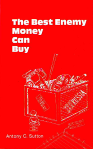 ดาวน์โหลด The Best Enemy Money Can Buy by Antony C. Sutton.pdf ได้ฟรี