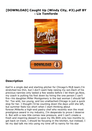 Download [DOWNLOAD] Caught Up (Windy City, #3).pdf BY : Liz Tomforde CLqBu for free