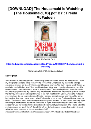 [DOWNLOAD] The Housemaid Is Watching (The Housemaid, #3).pdf BY : Freida McFadden PyDYM را به صورت رایگان دانلود کنید