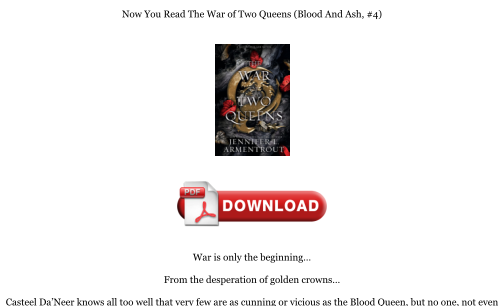 Download [PDF] The War of Two Queens (Blood And Ash, #4) Books را به صورت رایگان دانلود کنید