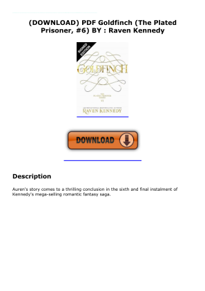 Unduh DOWNLOAD PDF Goldfinch (The Plated Prisoner, #6) BY : Raven Kennedy secara gratis