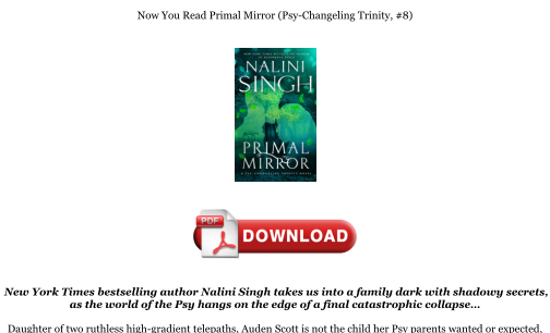 Download Download [PDF] Primal Mirror (Psy-Changeling Trinity, #8) Books for free