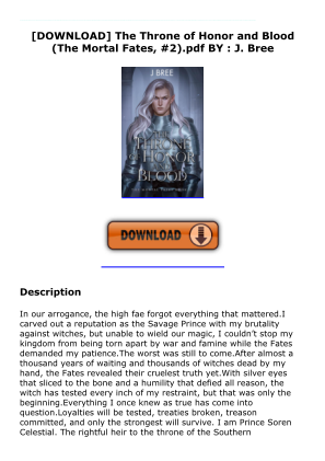 Unduh [DOWNLOAD] The Throne of Honor and Blood (The Mortal Fates, #2).pdf BY : J.  Bree qjpol secara gratis