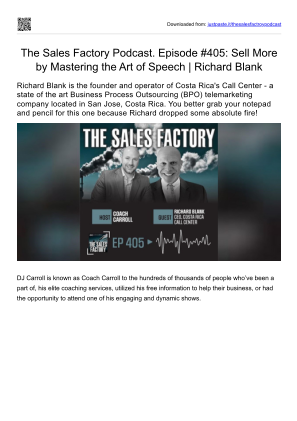 Télécharger The Sales Factory Podcast with DJ Coach Carroll. The Art of Speech by Richard Blank. Episode #405.pdf gratuitement