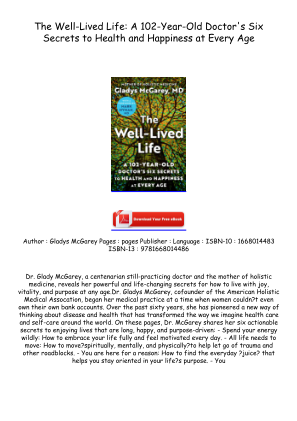 Télécharger Get [PDF/EPUB] The Well-Lived Life: A 102-Year-Old Doctor's Six Secrets to Health and Happiness at Every Age Full Page gratuitement