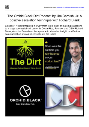 Download The Orchid Black Dirt Podcast by Jim Barnish, Jr. A Pass to pitch using a positive escalation with Richard Blank for free
