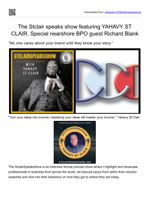 Baixe Special nearshore BPO guest Richard Blank on the The Stclair speaks show featuring YAHAVY ST CLAIR..pdf gratuitamente