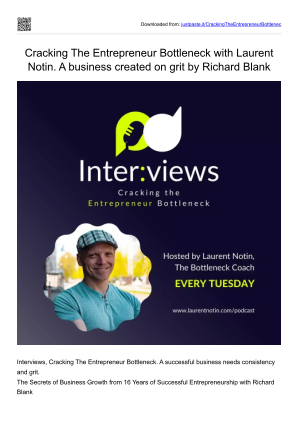 Download Cracking The Entrepreneur Bottleneck with Laurent Notin. A business created on grit by Richard Blank.pdf eFZGH for free