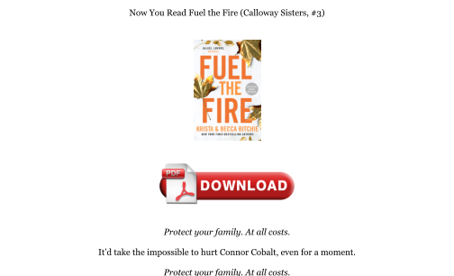 Download Download [PDF] Fuel the Fire (Calloway Sisters, #3) Books for free