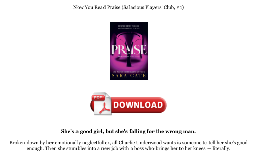 Unduh Download [PDF] Praise (Salacious Players' Club, #1) Books secara gratis