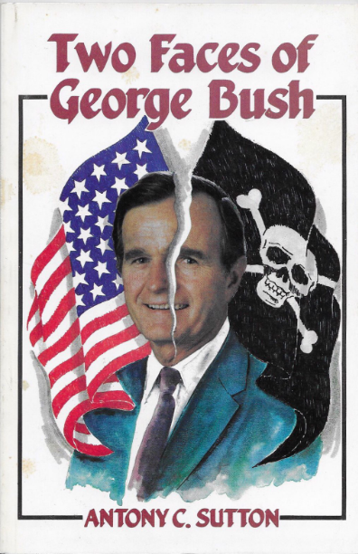 Скачать Two Faces of George Bush by Antony C. Sutton 1988.pdf бесплатно