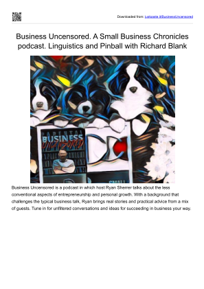 Baixe Business Uncensored. A Small Business Chronicles podcast. Linguistics and Pinball with Richard Blank.pdf gratuitamente