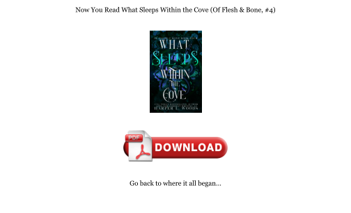 Download Download [PDF] What Sleeps Within the Cove (Of Flesh & Bone, #4) Books for free