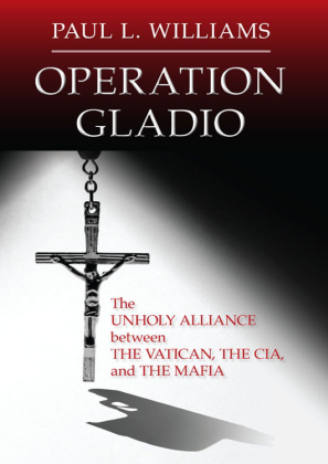 Скачать Operation Gladio  by Paul L. Williams.pdf бесплатно