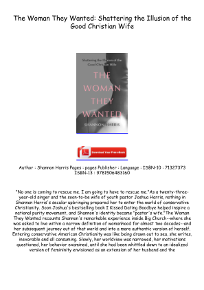 Descargar Read [PDF/KINDLE] The Woman They Wanted: Shattering the Illusion of the Good Christian Wife Free Download gratis