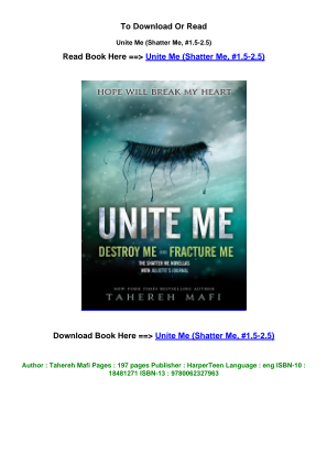 Télécharger LINK download PDF Unite Me Shatter Me  1 5 2 5 pdf By Tahereh Mafi.pdf gratuitement