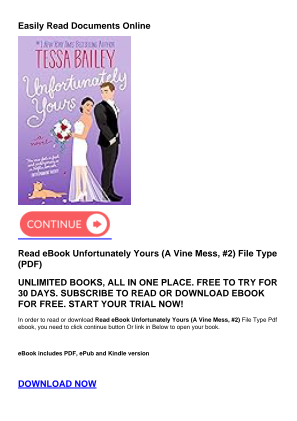Télécharger Read eBook Unfortunately Yours  (A Vine Mess, #2) gratuitement