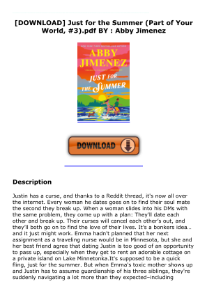 Download [DOWNLOAD] Just for the Summer (Part of Your World, #3).pdf BY : Abby Jimenez XRTYA for free