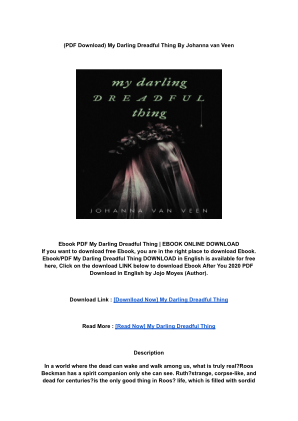 Download [PDF] My Darling Dreadful Thing By _ (Johanna van Veen).pdf for free