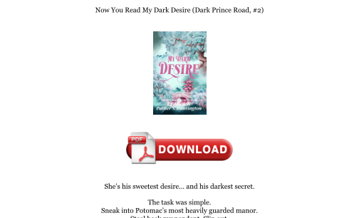 Télécharger Download [PDF] My Dark Desire (Dark Prince Road, #2) Books gratuitement