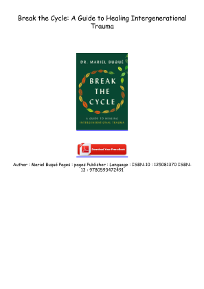 Télécharger Read [PDF/KINDLE] Break the Cycle: A Guide to Healing Intergenerational Trauma Free Read gratuitement
