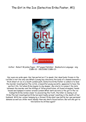 Download Get [PDF/KINDLE] The Girl in the Ice (Detective Erika Foster, #1) Free Download for free