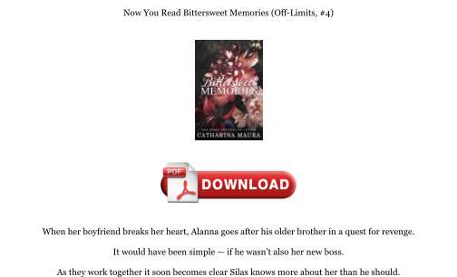 Download Download [PDF] Bittersweet Memories (Off-Limits, #4) Books for free
